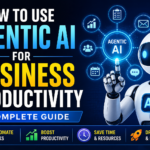 How to Use Agentic AI for Business Productivity