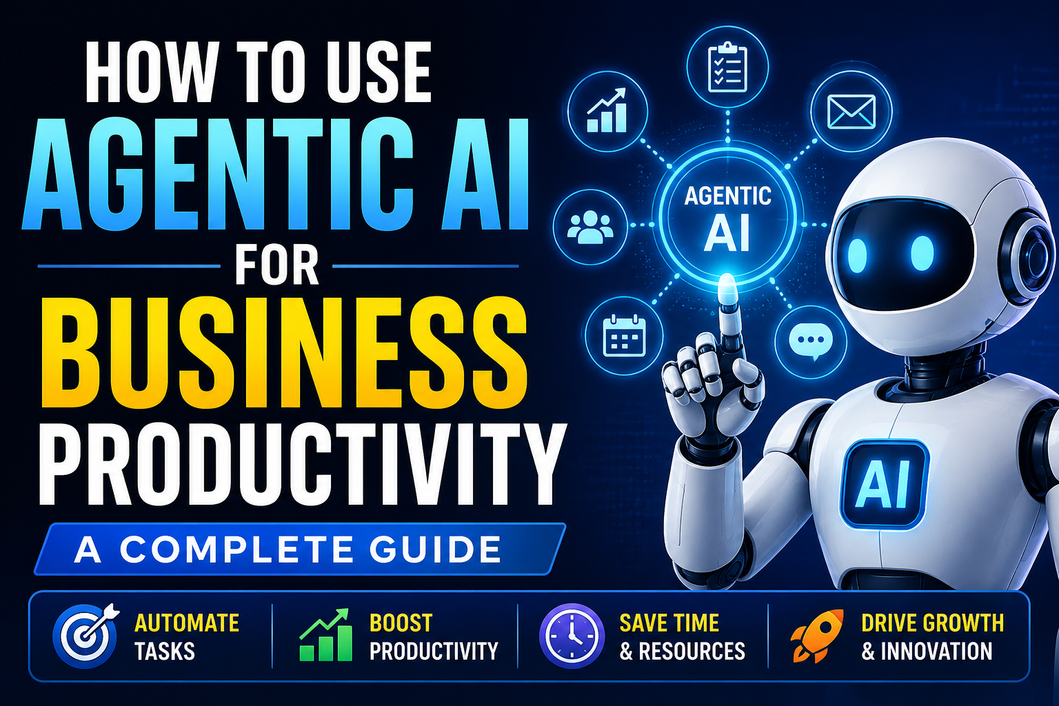 How to Use Agentic AI for Business Productivity